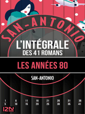 cover image of San-Antonio Les années 80--l'intégrale